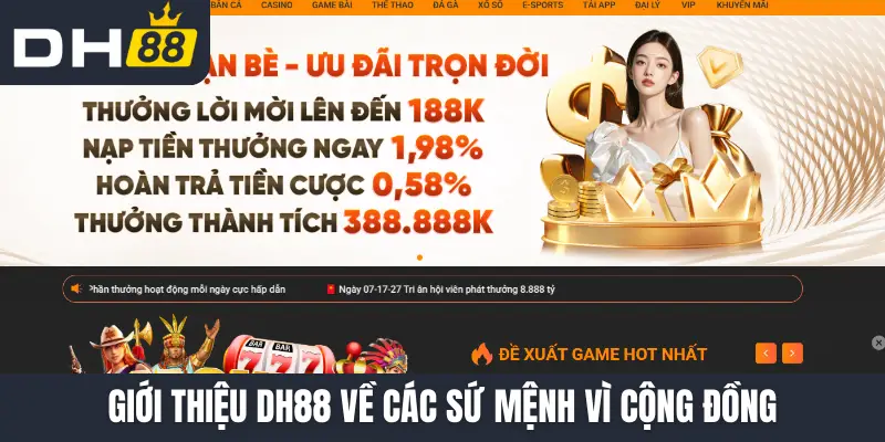 Giới thiệu DH88 về các sứ mệnh vì cộng đồng